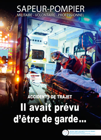 Affiche de prévention sur l'accidentologie routière des sapeurs-pompiers